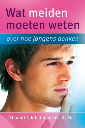 Wat meiden moeten weten - Shaunti Feldhahn 9789085201519, Verzenden, Gelezen, Shaunti Feldhahn