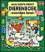 Mijn eerste groot dierenboek 9789024371631, Verzenden, Gelezen
