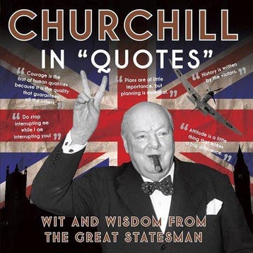 Churchill in Quotes: Wit and Wisdom from the Great, Verzenden, Gelezen, Unknown