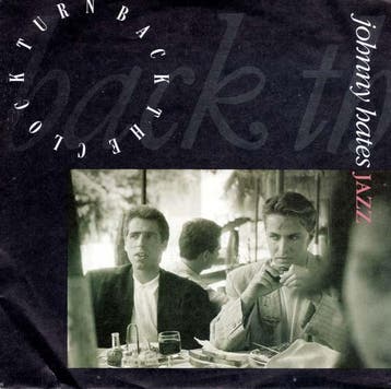 vinyl single 7 inch - Johnny Hates Jazz - Turn Back The C..., Verzenden, Zo goed als nieuw, 7 inch, Pop
