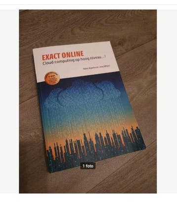 Exact online cloud computing op hoog niveau 9789490957087, Verzenden, Zo goed als nieuw