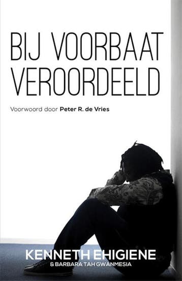 Bij voorbaat veroordeeld - Kenneth Koseyem Ehigiene, Verzenden, Gelezen, Kenneth Koseyem Ehigiene