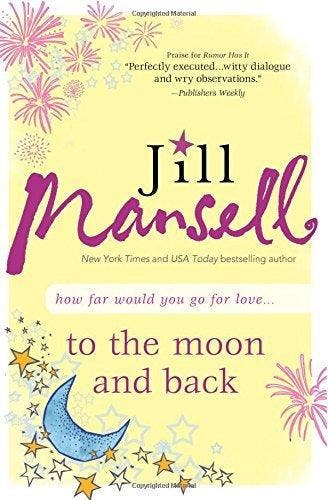 To the Moon and Back - Jill Mansell 9781402243851, Verzenden, Gelezen, Jill Mansell