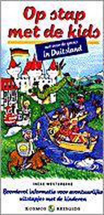 Op stap met de kids net over de grens in Duitsland / Kosmos, Boeken, Verzenden, Gelezen, I. Westerbeke