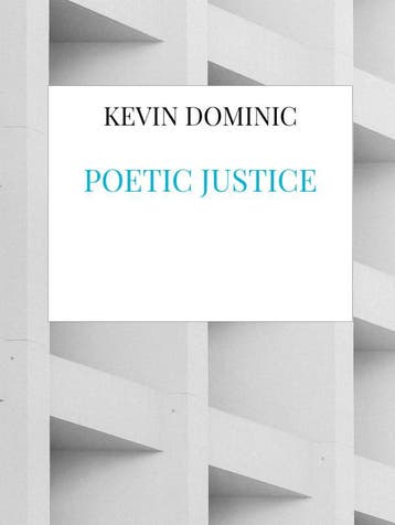 Poetic Justice | Kevin Dominic | Nieuw, Ophalen of Verzenden, Nieuw, Kevin Dominic