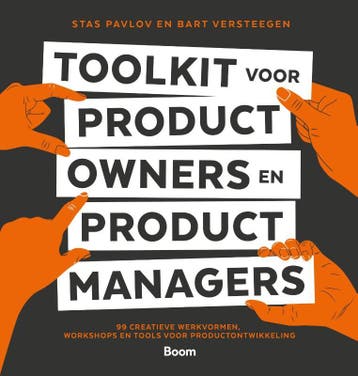 Toolkit Voor Product Owners En Product Managers | Nieuw, Ophalen of Verzenden, Nieuw, Stas Pavlov; Bart Versteegen