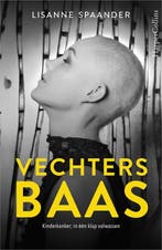 9789402706321 Vechtersbaas | Tweedehands, Verzenden, Zo goed als nieuw, Lisanne Spaander
