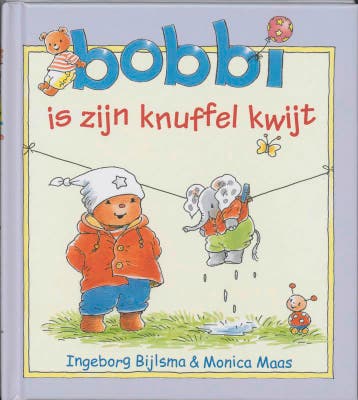 Bobbi is zijn knuffel kwijt - Ingeborg Bijlsma 9789020684032, Verzenden, Gelezen, Ingeborg Bijlsma