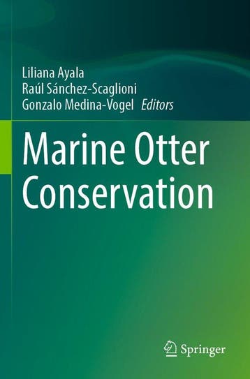 9783031539336 Marine Otter Conservation Liliana Ayala, Verzenden, Nieuw, Liliana Ayala