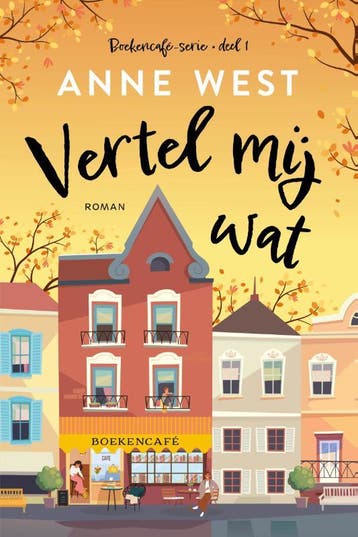 Vertel Mij Wat | Anne West | Nieuw, Boeken, Ophalen of Verzenden, Nieuw, Anne West