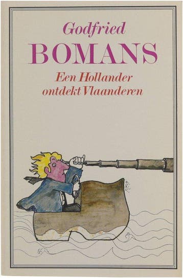 Een Hollander ontdekt Vlaanderen - Bomans, Verzenden, Gelezen