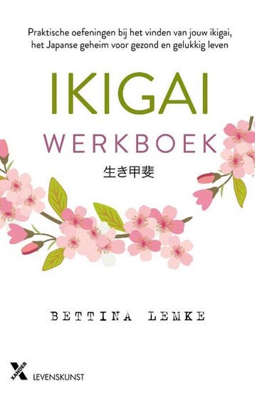 Ikigai werkboek - Bettina Lemke 9789401608053, Verzenden, Zo goed als nieuw, Bettina Lemke