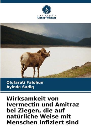 9786208322533 Wirksamkeit von Ivermectin und Amitraz bei ..., Verzenden, Nieuw, Olufarati Falohun