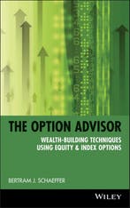 The Option Advisor 9780471185390 Bertram J. Schaeffer, Verzenden, Zo goed als nieuw, Bertram J. Schaeffer