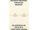 Boek Waarom niemand kwantum begrijpt 9789401492355, Boeken, Verzenden, Zo goed als nieuw