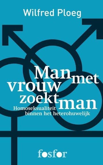 9789462251861 Man met vrouw zoekt man Wilfred Ploeg, Verzenden, Nieuw, Wilfred Ploeg