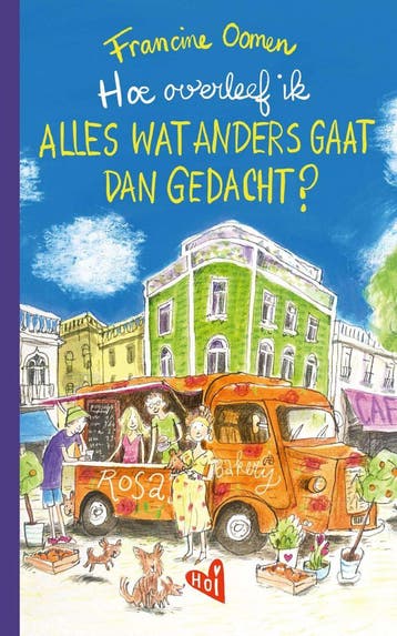 Hoe overleef ik alles wat anders gaat dan gedacht? (Goed), Boeken, Verzenden, Gelezen, Francine Oomen