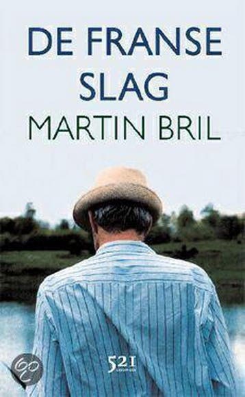 De Franse slag - Martin Bril 9789076927862, Verzenden, Gelezen, Martin Bril