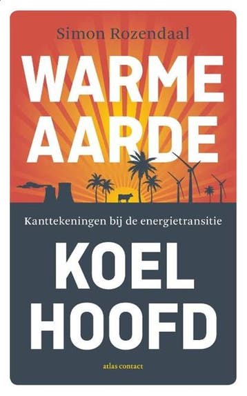 Warme aarde, koel hoofd | 9789045038155 | Simon Rozendaal, Ophalen of Verzenden, Zo goed als nieuw, Simon Rozendaal
