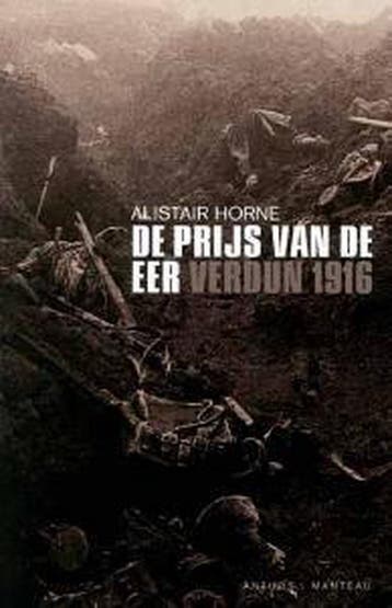 De prijs van de eer - A. Horne 9789085490029, Verzenden, Gelezen, A. Horne