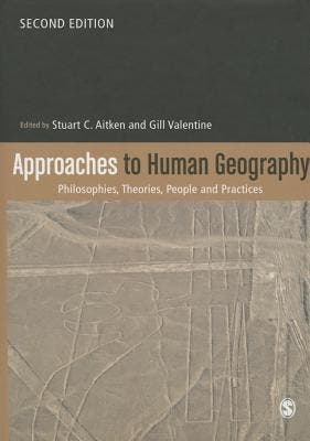 Approaches to Human Geography Philosophies The 9781446276013, Boeken, Zo goed als nieuw