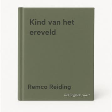 Kind van het ereveld - Remco Reiding 9789490470098, Verzenden, Gelezen, Remco Reiding