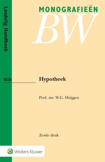 Hypotheek / Monografieen BW / B12b - W.G. Huijgen, Verzenden, Zo goed als nieuw, W.G. Huijgen