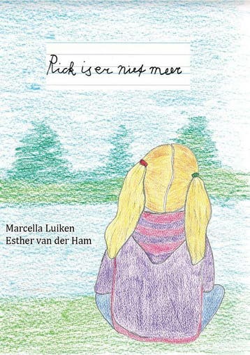 Rick is er niet meer - Marcella Luiken 9789491886256, Verzenden, Zo goed als nieuw, Marcella Luiken