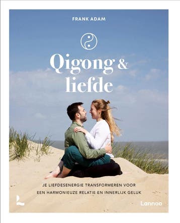 Qigong & Liefde | Frank Adam | Nieuw, Ophalen of Verzenden, Nieuw, Frank Adam