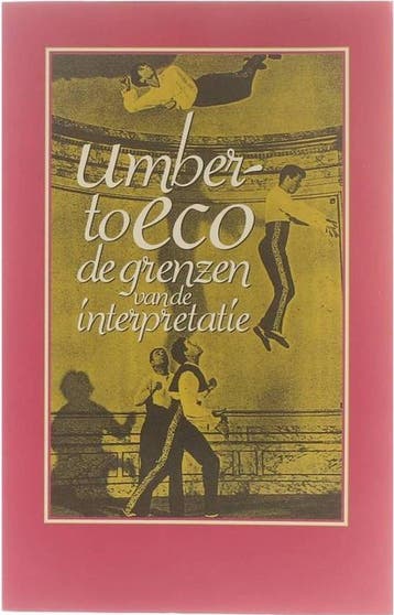 Umberto Eco - De grenzen van de interpretatie, Boeken, Verzenden, Nieuw