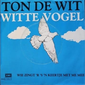 vinyl single 7 inch - Ton de Wit - Witte Vogel, Cd's en Dvd's, Vinyl Singles, Verzenden, Zo goed als nieuw, 7 inch, Nederlandstalig