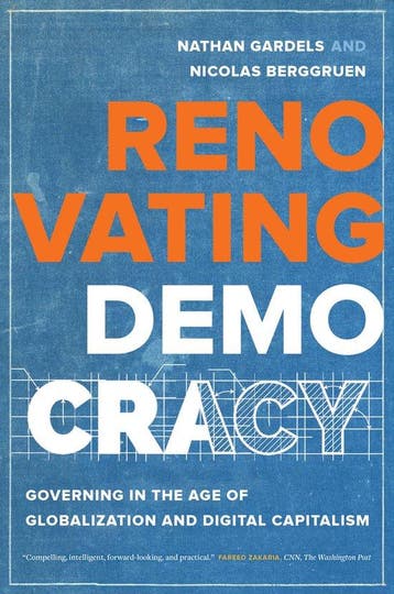 Renovating Democracy - Nathan Gardels 9780520303607, Verzenden, Zo goed als nieuw, Nathan Gardels