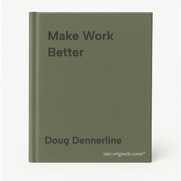 Make Work Better - Doug Dennerline 9781510774919, Verzenden, Zo goed als nieuw, Doug Dennerline