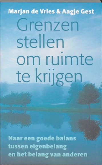 Grenzen stellen om ruimte te krijgen - M. de Vries, Verzenden, Zo goed als nieuw, M. de Vries