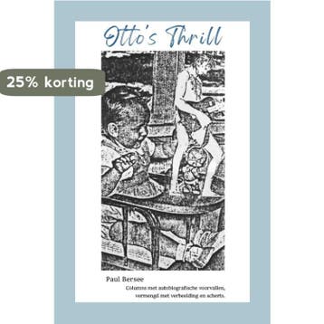 Ottos thrill - Paul Bersee 9789083324463, Verzenden, Zo goed als nieuw, Paul Bersee