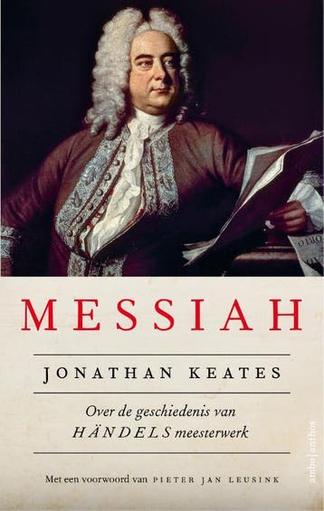 Messiah 9789026340888 Jonathan Keates, Verzenden, Zo goed als nieuw, Jonathan Keates