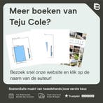 Every Day is for the Thief 9780812985856 Teju Cole, Verzenden, Zo goed als nieuw, Teju Cole