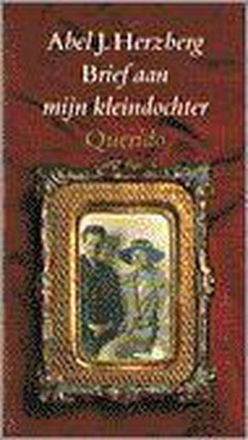 Brief aan mijn kleindochter - A.J. Herzberg 9789021464954, Boeken, Verzenden, Gelezen, A.J. Herzberg