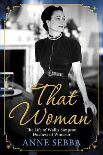 That Woman - Anne Sebba 9780297858966, Verzenden, Zo goed als nieuw, Anne Sebba
