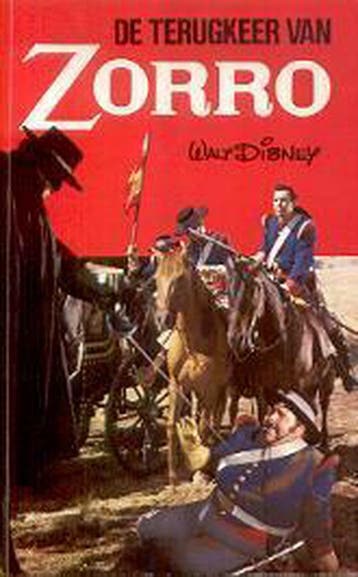 Terugkeer van zorro - Walt Disney 9789024312153, Verzenden, Gelezen, Walt Disney