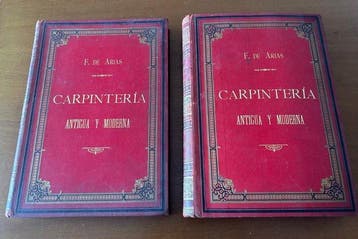 Federico de Arias y Escala - Carpintería antigua y moderna -