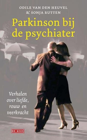 Parkinson bij de psychiater | 9789044544664 | Odile van den, Ophalen of Verzenden, Zo goed als nieuw, Odile van den Heuvel ; Sonja Rutten