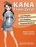 9780989654586 Kana From Zero Learn Japanese Hiragana and ..., Verzenden, Zo goed als nieuw, Yukari Takenaka