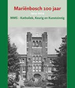 Mariënbosch 100 jaar 9789074241588 Martin Bosch, Boeken, Geschiedenis | Stad en Regio, Verzenden, Zo goed als nieuw, Martin Bosch