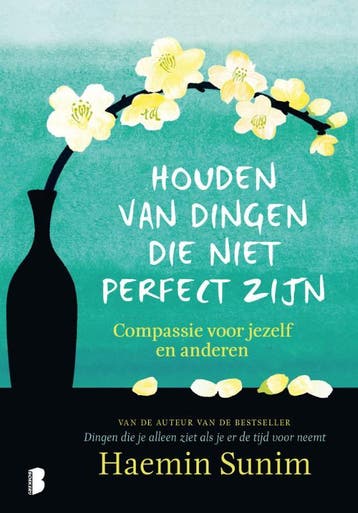 Houden Van Dingen Die Niet Perfect Zijn | Haemin Sunim, Ophalen of Verzenden, Nieuw, Haemin Sunim
