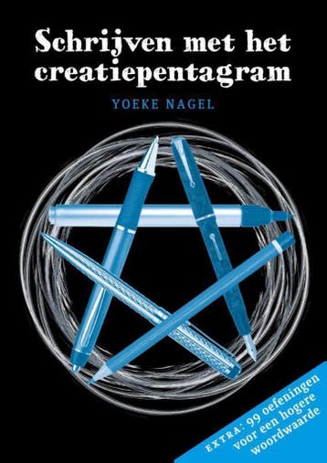 Schrijven met het creatiepentagram - Yoeke Nagel, Verzenden, Zo goed als nieuw, Yoeke Nagel