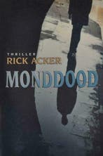 Rick Acker, Monddood - thriller, Rick Acker, Nieuw, Ophalen of Verzenden, Amerika