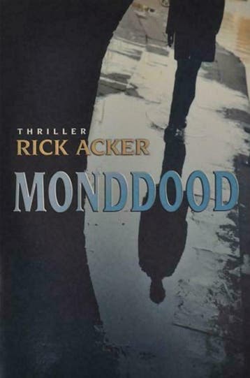 Rick Acker, Monddood - thriller, Rick Acker, Nieuw, Ophalen of Verzenden, Amerika