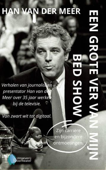 Een Grote Ver Van Mijn Bed Show | Han Meer | Nieuw, Boeken, Ophalen of Verzenden, Nieuw, Han Meer