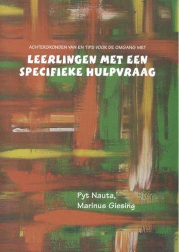 9789081046015 Leerlingen met een specifieke hulpvraag, Verzenden, Zo goed als nieuw, Pyt Nauta